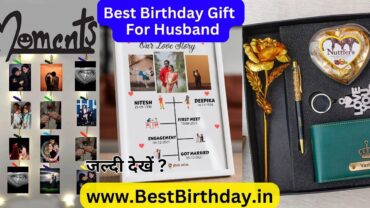 Best Birthday Gift For Husband