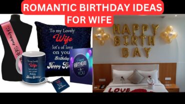 Romantic Birthday Ideas For Wife