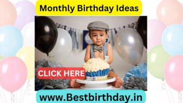 Monthly Birthday Ideas