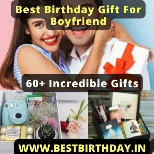 Best Birthday Gift For Boyfriend