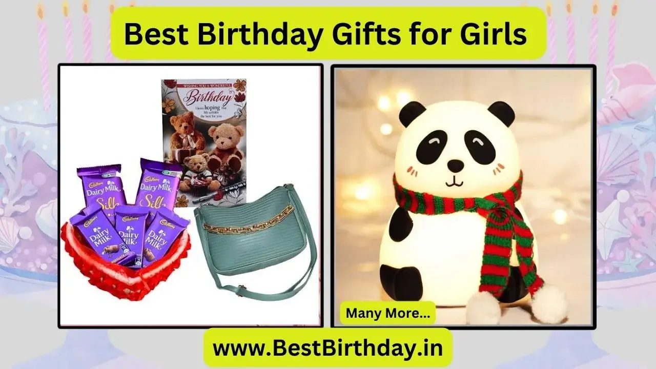 best birthday gifts for girls